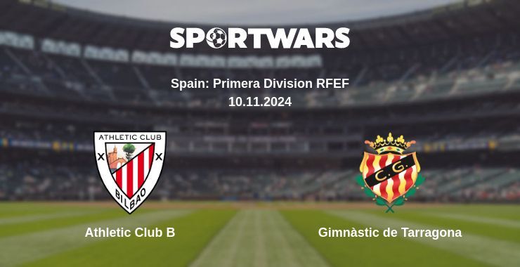 Athletic Club B — Gimnàstic de Tarragona watch online for free 10.11.2024