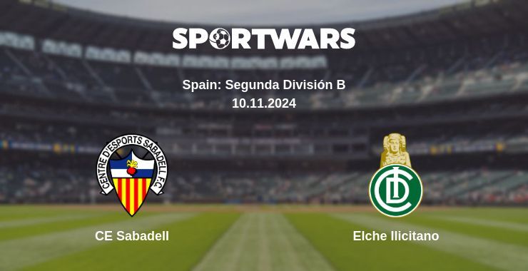 CE Sabadell — Elche Ilicitano watch online for free 10.11.2024