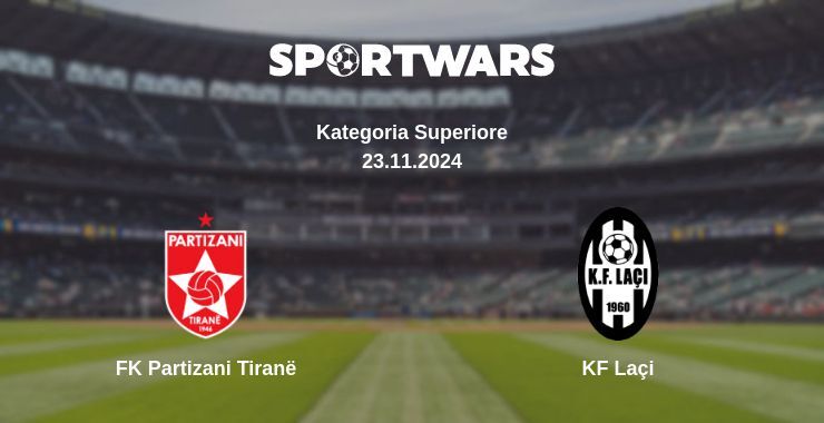 FK Partizani Tiranë — KF Laçi watch online for free 23.11.2024