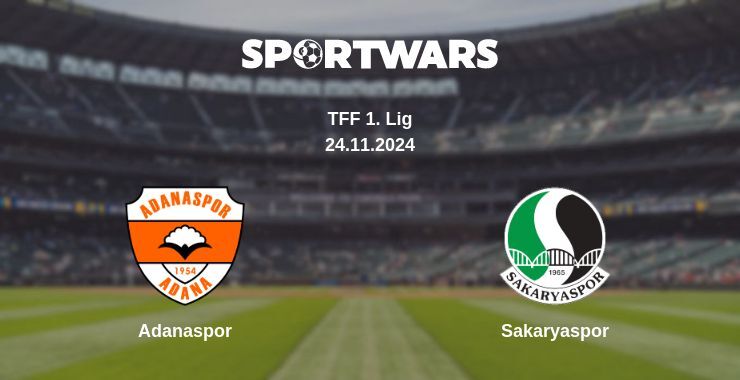 Adanaspor — Sakaryaspor watch online for free 24.11.2024