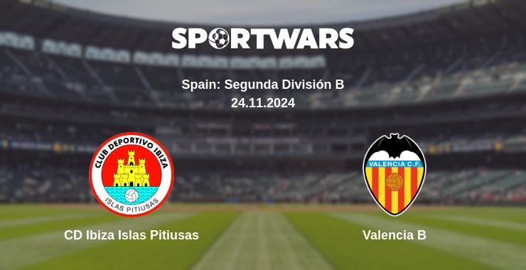 CD Ibiza Islas Pitiusas — Valencia B watch online for free 24.11.2024