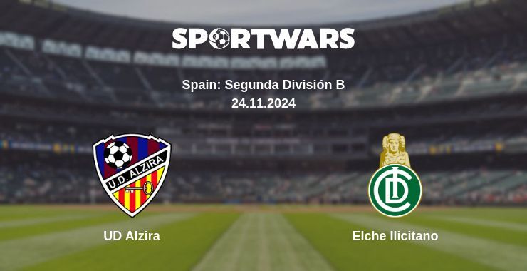 UD Alzira — Elche Ilicitano watch online for free 23.11.2024