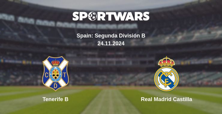 Tenerife B — Real Madrid Castilla watch online for free 24.11.2024