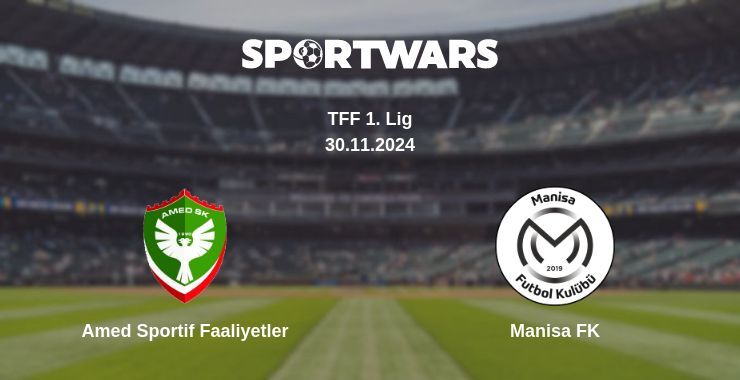 Amed Sportif Faaliyetler — Manisa FK watch online for free 30.11.2024