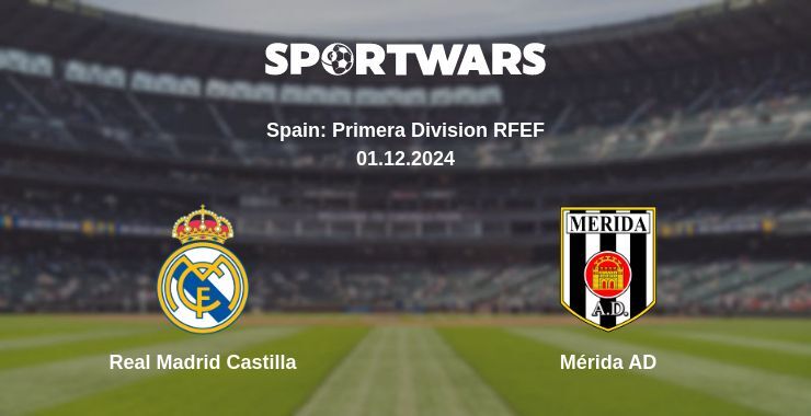 Real Madrid Castilla — Mérida AD watch online for free 01.12.2024