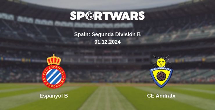 Espanyol B — CE Andratx watch online for free 01.12.2024