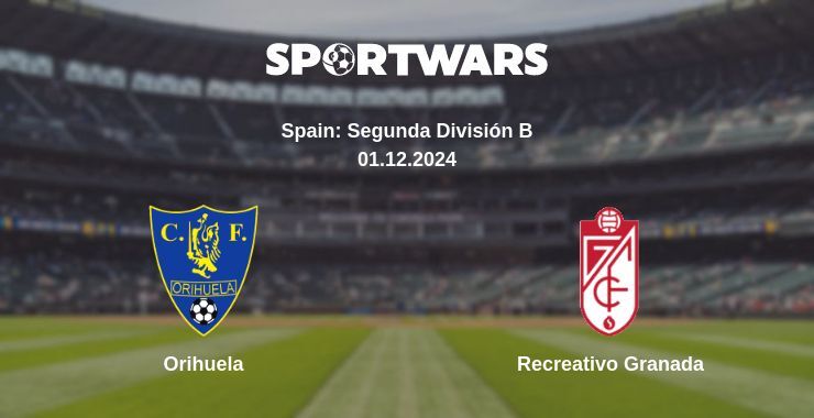 Orihuela — Recreativo Granada watch online for free 01.12.2024