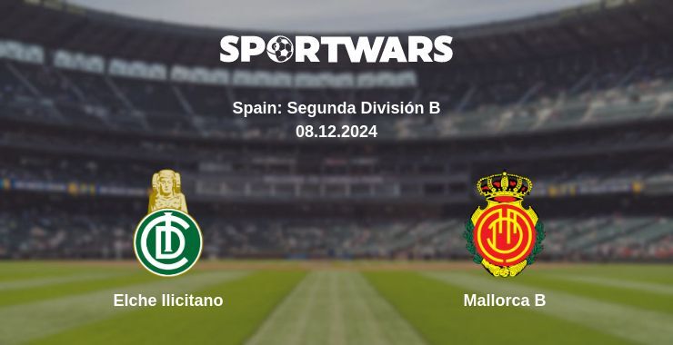 Elche Ilicitano — Mallorca B watch online for free 08.12.2024