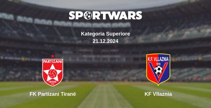 Result of the FK Partizani Tiranë — KF Vllaznia match, 20.12.2024