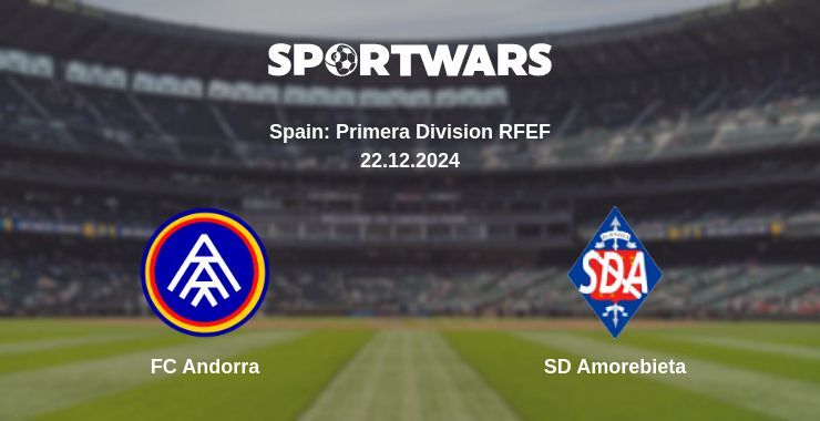 FC Andorra — SD Amorebieta watch online broadcast, 22.12.2024