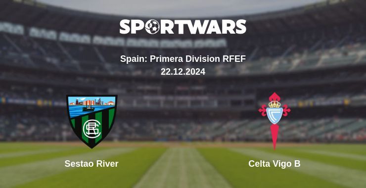 Sestao River — Celta Vigo B watch online broadcast, 22.12.2024