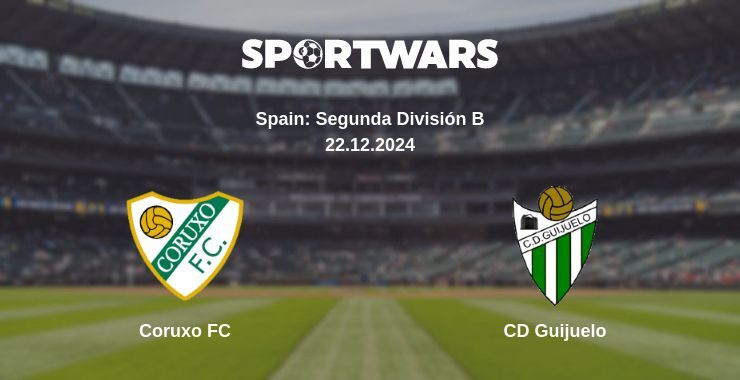 Coruxo FC — CD Guijuelo watch online broadcast, 22.12.2024