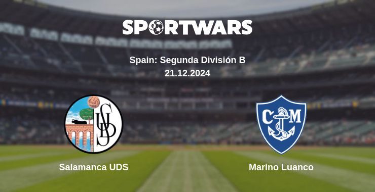 Salamanca UDS — Marino Luanco watch online broadcast, 21.12.2024