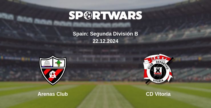 Arenas Club — CD Vitoria watch online broadcast, 22.12.2024