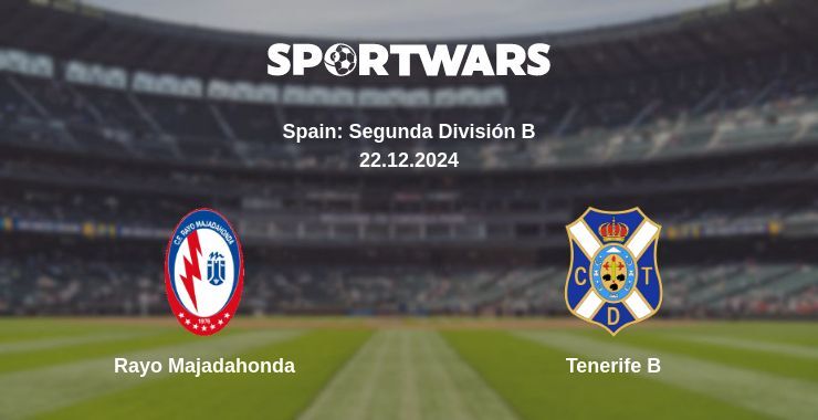 Rayo Majadahonda — Tenerife B watch online broadcast, 22.12.2024