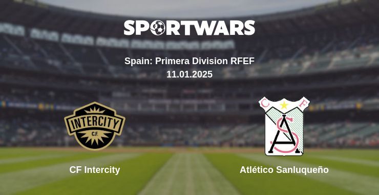 CF Intercity — Atlético Sanluqueño watch online broadcast, 11.01.2025