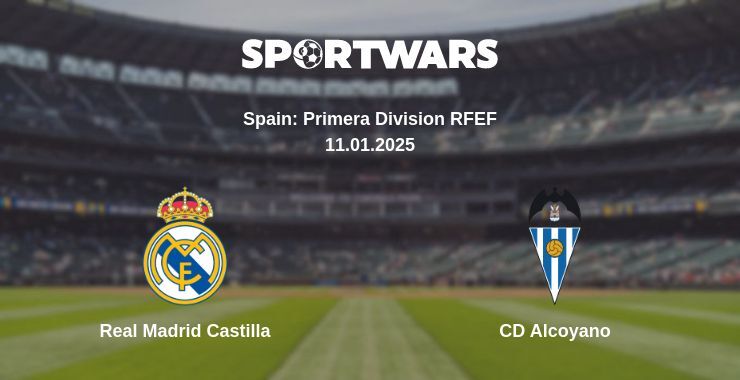 Real Madrid Castilla — CD Alcoyano watch online broadcast, 11.01.2025