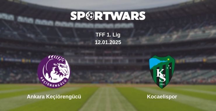 Ankara Keçiörengücü — Kocaelispor watch online broadcast, 12.01.2025