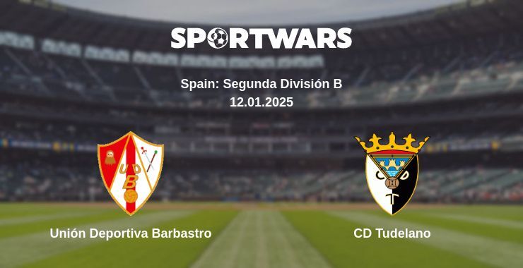 Unión Deportiva Barbastro — CD Tudelano watch online broadcast, 12.01.2025