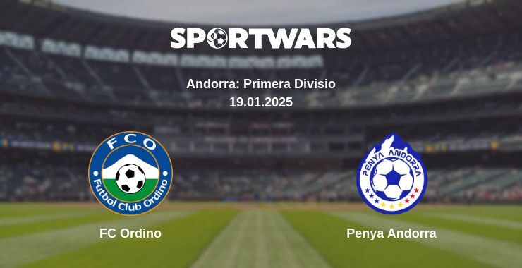 FC Ordino — Penya Andorra watch online broadcast, 19.01.2025