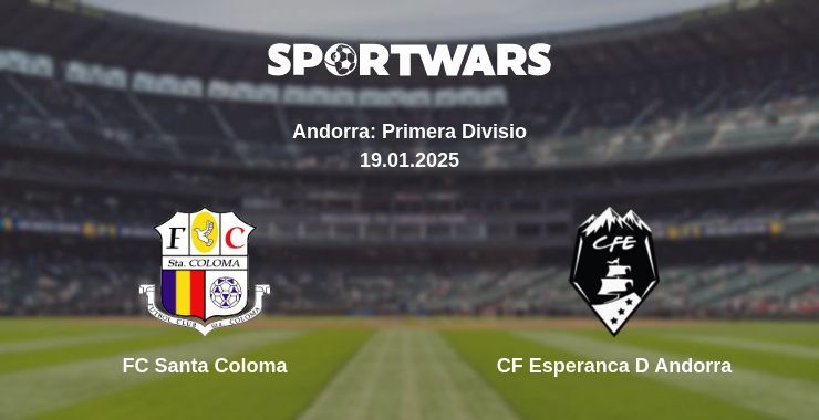 FC Santa Coloma — CF Esperanca D Andorra watch online broadcast, 19.01.2025