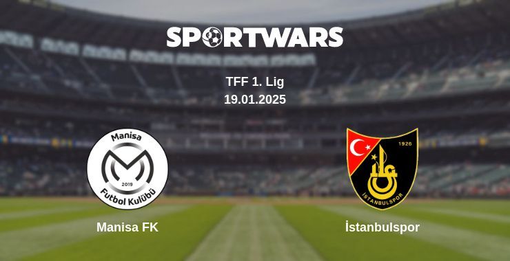 Manisa FK — İstanbulspor watch online broadcast, 19.01.2025