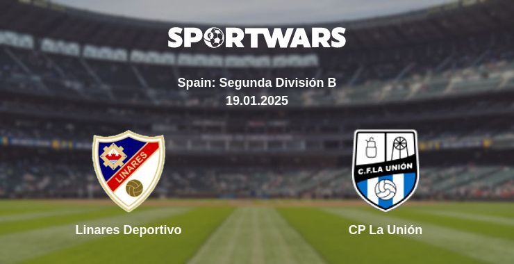 Linares Deportivo — CP La Unión watch online broadcast, 19.01.2025