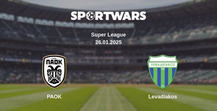 PAOK — Levadiakos watch online broadcast, 26.01.2025