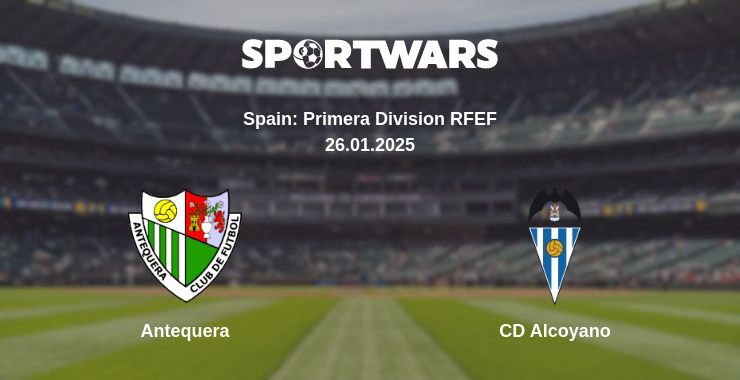 Antequera — CD Alcoyano watch online broadcast, 26.01.2025