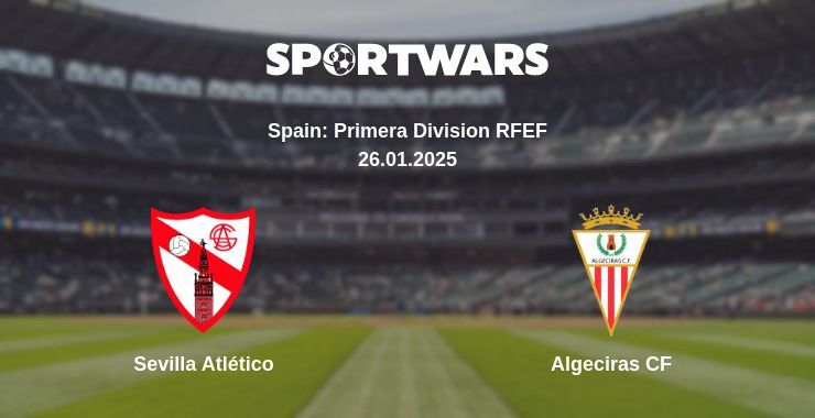 Sevilla Atlético — Algeciras CF watch online broadcast, 26.01.2025