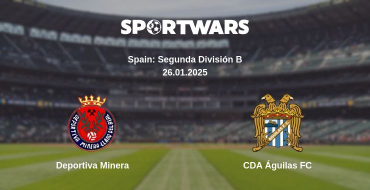 Deportiva Minera — CDA Águilas FC watch online broadcast, 26.01.2025