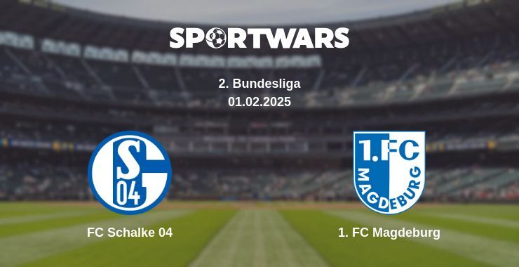 FC Schalke 04 — 1. FC Magdeburg watch online for free 01.02.2025