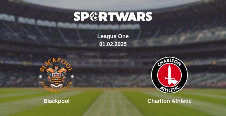 Blackpool — Charlton Athletic watch online broadcast, 01.02.2025