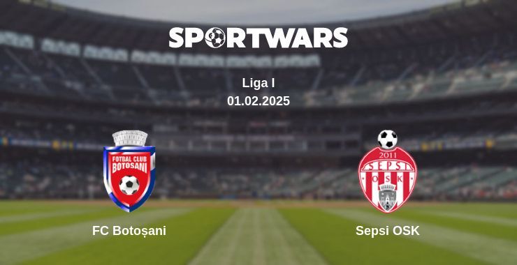 FC Botoșani — Sepsi OSK watch online broadcast, 01.02.2025