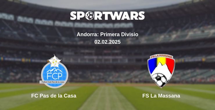 FC Pas de la Casa — FS La Massana watch online broadcast, 02.02.2025