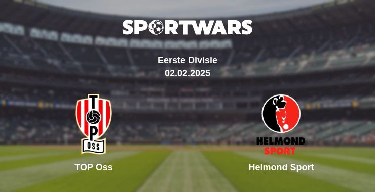 TOP Oss — Helmond Sport watch online broadcast, 02.02.2025