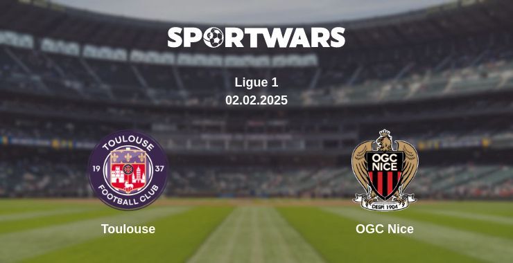 Toulouse — OGC Nice watch online broadcast, 02.02.2025