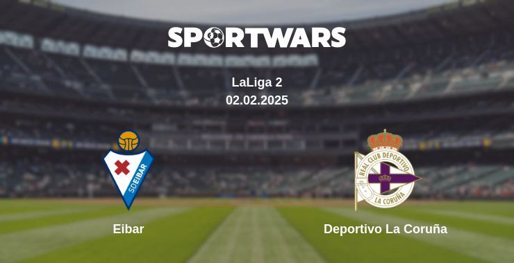 Eibar — Deportivo La Coruña watch online broadcast, 02.02.2025