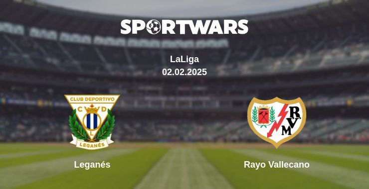 Leganés — Rayo Vallecano watch online broadcast, 02.02.2025