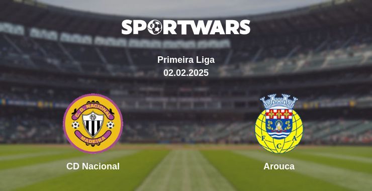 CD Nacional — Arouca watch online for free 02.02.2025