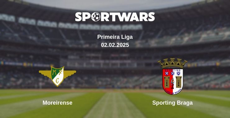 Moreirense — Sporting Braga watch online for free 02.02.2025