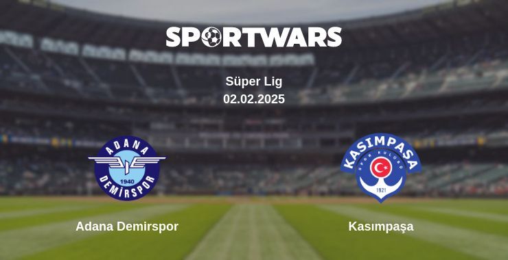 Adana Demirspor — Kasımpaşa watch online for free 02.02.2025