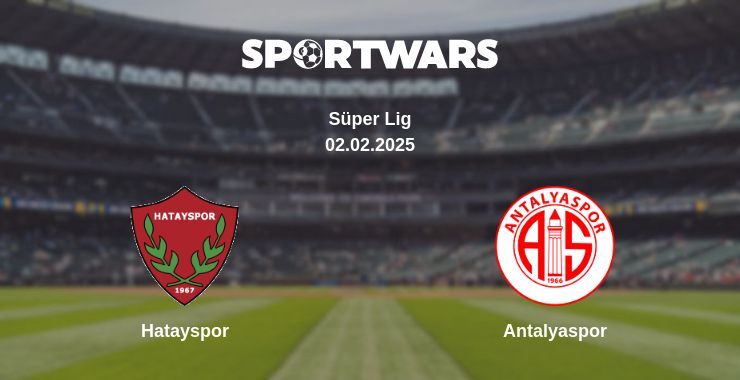 Hatayspor — Antalyaspor watch online for free 02.02.2025