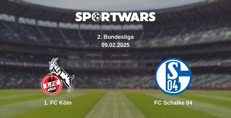 1. FC Köln — FC Schalke 04 watch online broadcast, 09.02.2025