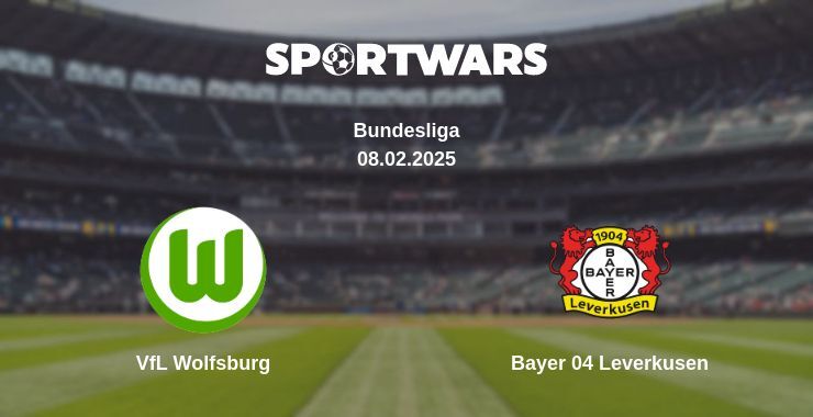 VfL Wolfsburg — Bayer 04 Leverkusen watch online broadcast, 08.02.2025