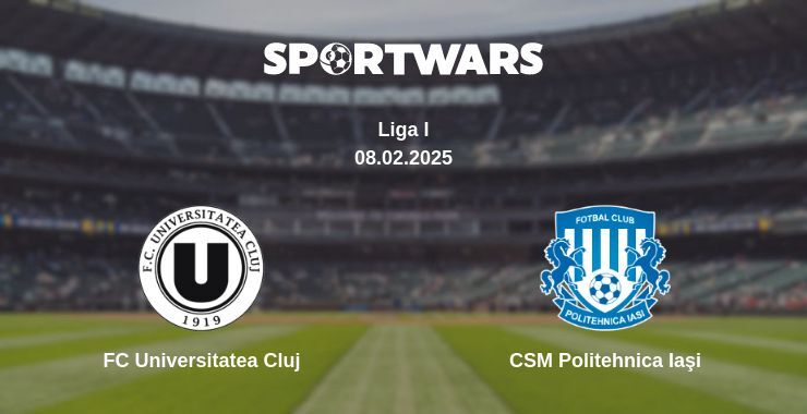 FC Universitatea Cluj — CSM Politehnica Iaşi watch online broadcast, 08.02.2025