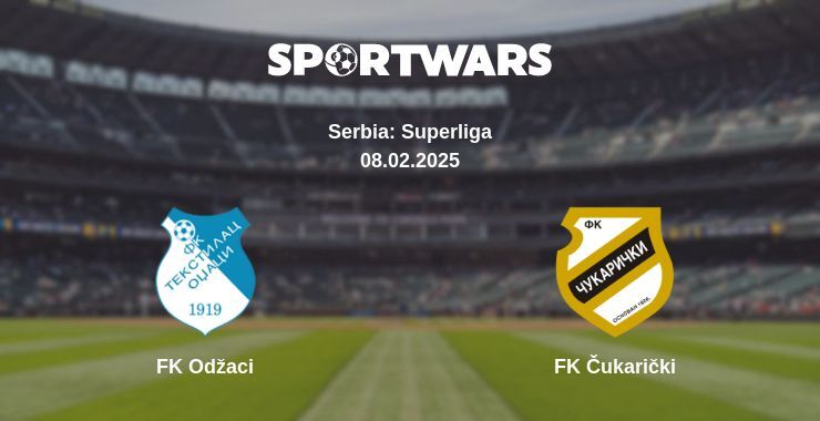 FK Odžaci — FK Čukarički, where to watch online broadcast