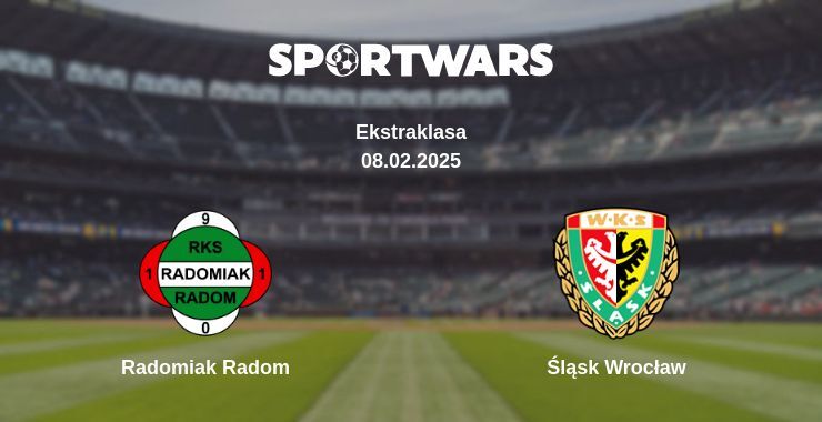 Radomiak Radom — Śląsk Wrocław watch online broadcast, 08.02.2025