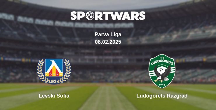 Levski Sofia — Ludogorets Razgrad watch online broadcast, 08.02.2025