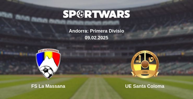 FS La Massana — UE Santa Coloma watch online broadcast, 09.02.2025